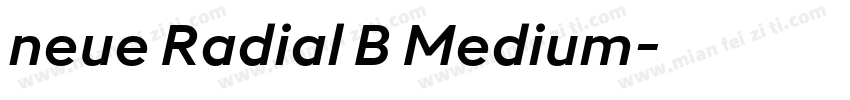 neue Radial B Medium字体转换